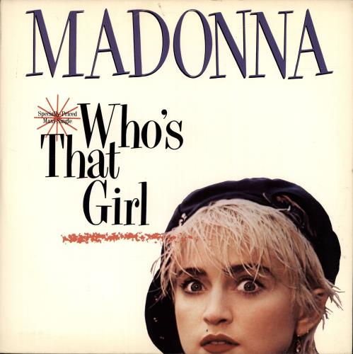 Album cover for Madonna's 'Who's That Girl' featuring an image of Madonna with short, blonde hair and a surprised expression.