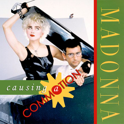 Album cover featuring Madonna in a playful pose on a dumpster, with a male figure beside her, showcasing bold typography with the title 'Causing a Commotion'.