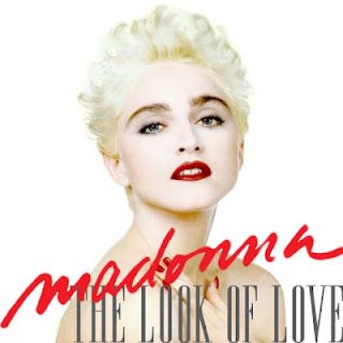 Album cover featuring a close-up of a woman with short, platinum blonde hair and bold red lips, along with the text 'Madonna' and 'The Look of Love' in stylized fonts.
